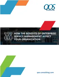 How the Benefits of Enterprise Service Management Affect Your Organization