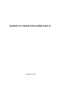 Institutt for Teknisk Kybernetikk Femti År