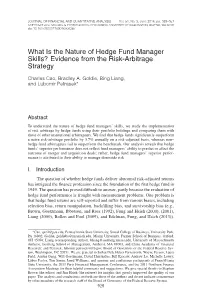 What Is the Nature of Hedge Fund Manager Skills? Evidence from the Risk-Arbitrage Strategy