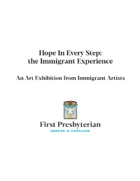 Hope in Every Step: the Immigrant Experience