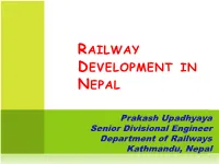 Railway Development in Nepal