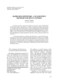 RAPID SELF-HYPNOSIS: a SUGGESTION METHOD for SELF-CONTROL Antonio Capafons Universitat De Valencia