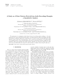 A Study on of Music Features Derived from Audio Recordings Examples – a Quantitative Analysis