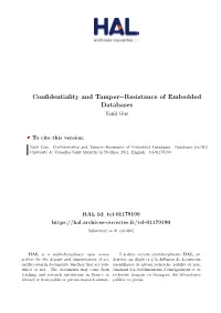 Confidentiality and Tamper--Resistance of Embedded Databases Yanli Guo