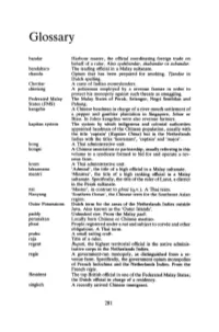 Glossary Ban Dar Harbour Master, the Official Coordinating Foreign Trade on Behalf of a Ruler
