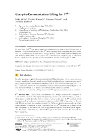 Query-To-Communication Lifting for PNP∗†