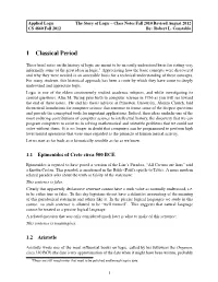 Story of Logic – Class Notes Fall 2010 Revised August 2012 CS 4860 Fall 2012 By: Robert L