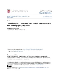 The Orphan Crisis in Global Child Welfare from an Autoethnographic Perspective