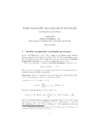 Jointly Measurable and Progressively Measurable Stochastic Processes