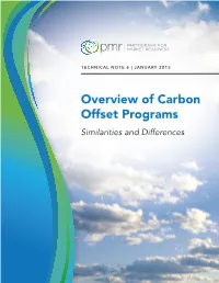 Overview of Carbon Offset Programs: Similarities and Differences.” Partnership for Market Readiness, World Bank, Washington, DC