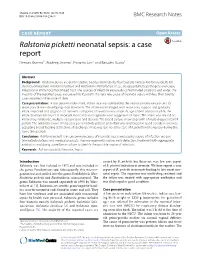 Ralstonia Picketti Neonatal Sepsis: a Case Report Deepak Sharma1*, Pradeep Sharma2, Priyanka Soni3 and Basudev Gupta4
