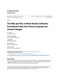 The What and Why of Whole Number Arithmetic: Foundational Ideas from History, Language and Societal Changes
