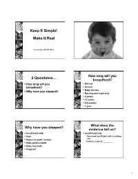 Keep It Simple! Make It Real 2 Questions…