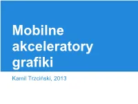 Opengl ES, XNA, Directx for WP8) Plan