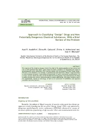 Drugs and New Potentially Dangerous Chemical Substances, with a Brief Review of the Problem