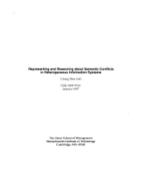 Representing and Reasoning About Semantic Conflicts in Heterogeneous Information Systems