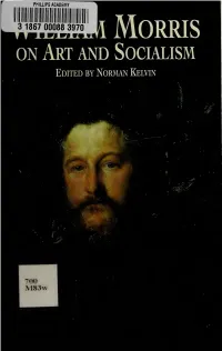 William Morris on Art and Socialism / William Morris ; Edited and with an Introduction by Norman Kelvin, P