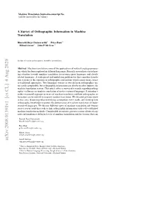 A Survey of Orthographic Information in Machine Translation 3