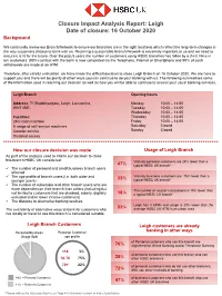 Closure Impact Analysis Report: Leigh Branch Date of Closure: 16 October 2020