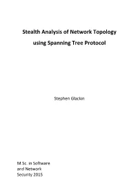 Stealth Analysis of Network Topology Using Spanning Tree Protocol