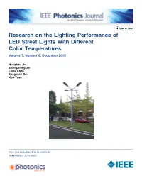 Research on the Lighting Performance of LED Street Lights with Different Color Temperatures Volume 7, Number 6, December 2015