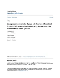 Tcrhibcl-2Hi) Subset of CD4+CD8+ Thymocytes Has Selectively Terminated CD4 Or CD8 Synthesis