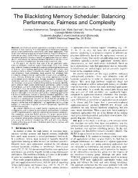 The Blacklisting Memory Scheduler: Balancing Performance, Fairness and Complexity