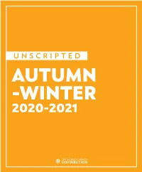 Unscripted Autumn -Winter 2020-2021 About
