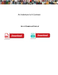 An Indenture Is a Contract