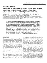 Evidence for Persistent and Shared Bacterial Strains Against a Background of Largely Unique Gut Colonization in Hospitalized Premature Infants