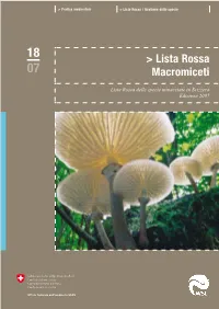 Lista Rossa Delle Specie Minacciate in Svizzera: Macromiceti