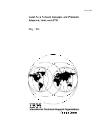 Local Area Network Concepts and Products: Adapters, Hubs and ATM