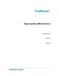 Diagnosing My Webmethods Server