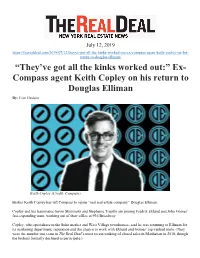 “They've Got All the Kinks Worked Out:” Ex- Compass Agent Keith Copley on His Return to Douglas Elliman