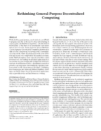 Rethinking General-Purpose Decentralized Computing