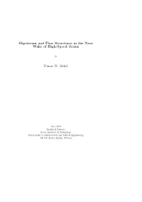 Slipstream and Flow Structures in the Near Wake of High-Speed Trains