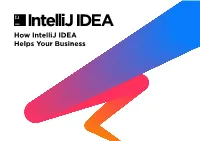 How Intellij IDEA Helps Your Business