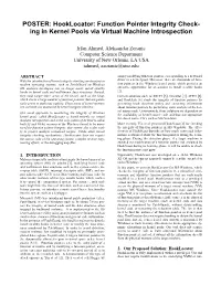 POSTER: Hooklocator: Function Pointer Integrity Check- Ing in Kernel Pools Via Virtual Machine Introspection
