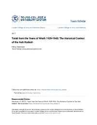 Torah from the Years of Wrath 1939-1943: the Historical Context of the Aish Kodesh