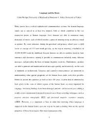 1 Language and the Brain Colin Phillips, University of Maryland