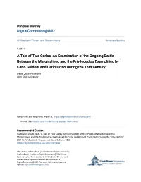 A Tale of Two Carlos: an Examination of the Ongoing Battle Between The
