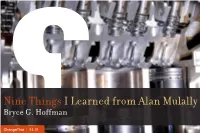 Nine Things I Learned from Alan Mulally Bryce G