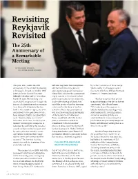 Revisiting Reykjavik Revisited the 25Th Anniversary of a Remarkable Meeting