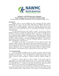 Summary of the Effectiveness of Summer Cloud Seeding to Increase Rainfall and Reduce Hail by Darin Langerud, NAWMC-North Dakota and George Bomar, NAWMC-Texas