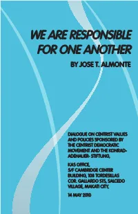 We Are Responsible for One Another by Jose T