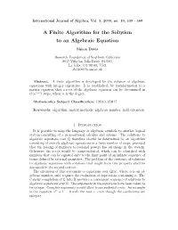 A Finite Algorithm for the Solution to an Algebraic Equation