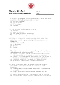 Ch22 Assistingwith Urinary Elimination Test&A