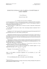 Jones Polynomials and Classical Conjectures in Knot Theory