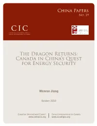 The Dragon Returns: Canada in China's Quest for Energy Security