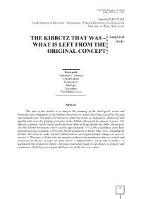 THE KIBBUTZ THAT WAS – Empirical Study WHAT IS LEFT from the ORIGINAL CONCEPT